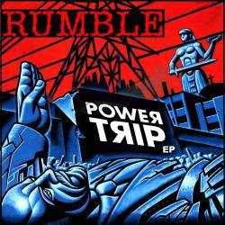 Rumble Syndicate : Powertrip EP